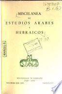 Miscelánea de estudios árabes y hebraicos