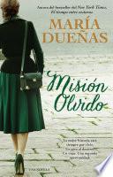 Misión olvido (The Heart Has Its Reasons Spanish Edition)