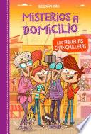 Libro Misterios a domicilio 3 - Las abuelas chanchulleras