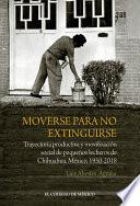 Libro Moverse para no extinguirse.