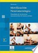 Movilización neuromeníngea : tratamiento de los trastornos mecanosensitivos del sistema nervioso