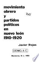 Movimiento obrero y partidos políticos en Nuevo León, 1910-1920