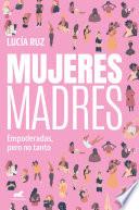 Libro Mujeres madres