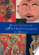 Libro Museo Nacional de Antropología de México