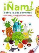 Libro Nam! Sobre Lo Que Comemos