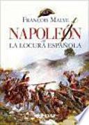 Libro Napoleón y la locura española