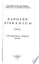 Nápoles hispánico: Las Españas aureas, 1554-1598