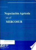 Negociacion Agricola en el Mercosur