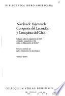 Nicolás de Valenzuela, conquista del Lacandón y conquista del Chol