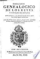 Nobiliario genealogico de los reves y titulos de Espana
