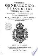 Nobiliario Genealogico De Los Reyes Y Titulos De España