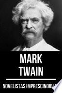 Novelistas Imprescindibles - Mark Twain