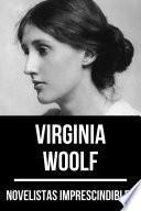 Libro Novelistas Imprescindibles - Virginia Woolf