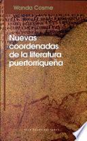Nuevas coordenadas de la literatura puertorriqueña
