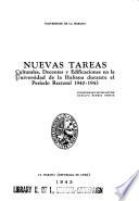 Nuevas tareas culturales, docentes y edificaciones en la Universidad de la Habana durante el período rectoral, 1940-1943