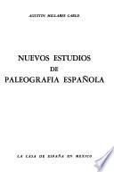 Nuevos estudios de paleografía española