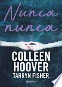 Libro Nunca, Nunca 3 / Never Never: Part Three (Spanish Edition)