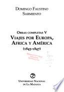 Obras completas: Viajes por Europa, Africa y América (1845-1847)