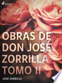 Libro Obras de don José Zorrilla Tomo II