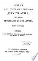 Obras del venerable maestro Juan de Avila, clerigo, apostol de la Andalucia. Tomo primero [-Tomo noveno]