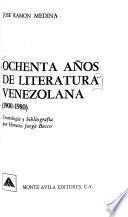 Ochenta años de literatura venezolana