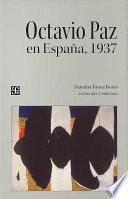 Octavio Paz en España, 1937