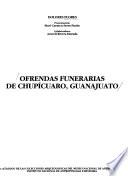 Ofrendas funerarias de Chupícuaro, Guanajuato