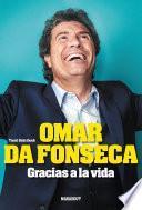 Libro Omar Da Fonseca - Gracias a la vida