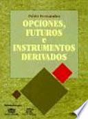 Libro Opciones, futuros e instrumentos derivados