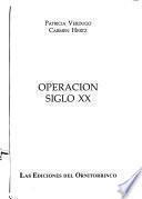 Operación Siglo XX