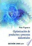 Optimización de productos y procesos industriales