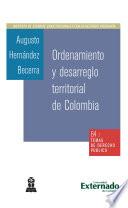 Libro Ordenamiento y desarreglo territorisl de Colombia