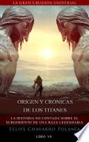 Libro ORIGEN Y CRÓNICAS DE LOS TITANES