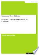 Libro Orígenes Clásicos del Personaje de Celestina