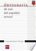 Libro Ortografía de uso español actual
