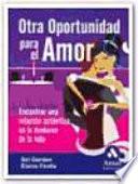 Libro OTRA OPORTUNIDAD PARA EL AMOR