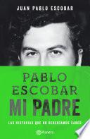 Libro Pablo Escobar, mi padre