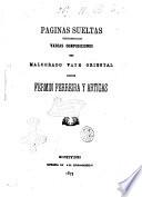Paginas sueltas varias composiciones del malogrado vate oriental doctor Fermin Ferreira y Artigas