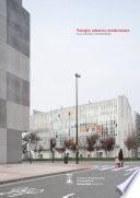 Paisajes urbanos residenciales en la Zaragoza contemporánea