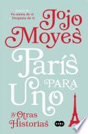 Libro Paris Para Uno y Otras Historias / Paris for One and Other Stories
