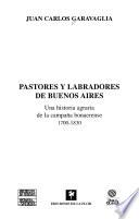 Pastores y labradores de Buenos Aires