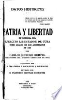Patria y libertad, en defensa del ejército libertador de Cuba como aliado de los americanos en 1898