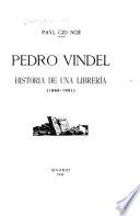 Pedro Vindel; historia de una librería (1865-1921).