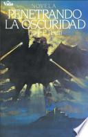 Libro Penetrando la Oscuridad