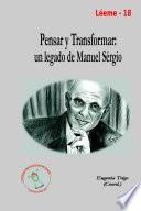 Pensar y Transformar: un legado de Manuel Sérgio