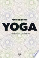 Libro Perfecciono Mi Yoga