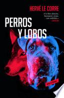 Libro Perros y lobos