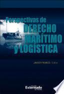 Libro Perspectivas de derecho marítimo y logística
