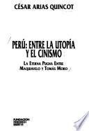 Perú, entre la utopía y el cinismo