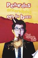 Libro Petardos encendidos en la boca